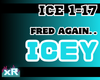 ICEY - Fred Again. .