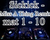 Miss A Thing Remix