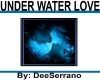 UNDRE WATER LOVE
