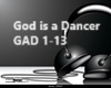 {R} God Is A Dancer