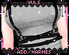 [ Y ] Add Harnes