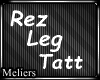 Rez Leg Tatt For Jeka 
