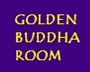 Golden Buddah Room