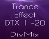 Trance Effect: DTX