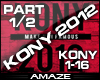 AMA| KONY 2012 DUB PT1