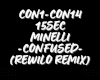 CONFUSED (Rewilo Remix)