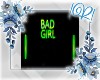 Bad Girl Neon Green Phot