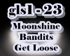 Moonshine - Get Loose