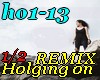 Holding on-REMIX 1/2