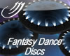 Fantasy Dance Discs