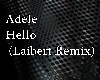 Adele - Hello LaibertRmx