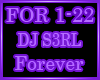 ♪ S3RL - Forever