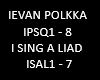 IEVAN POLKA SING A LIAD
