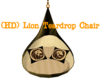 [HD]Lion Teardrop Chair