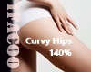 Curvy Hips 140%