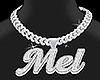  Mel Custom Chain