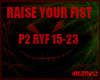 Excision Raise your fist