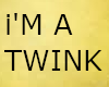 Twink (sign)