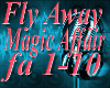 Fly Away-Magic Affair