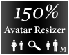 Avatar scaler 150%