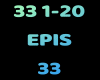 Epis- 33