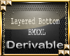 Dev. BMXXL Bottoms