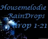 HouseMelody Raindrops