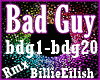 Bad Guy Remix
