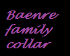 Baenre Family Collar