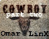 Cowboy - Omar LinX pt 2