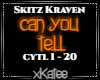 SKITZ - CAN YOU TELL