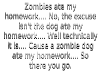 Zombies Ate My Homework