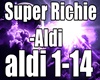 Super Richie-Aldi