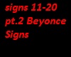 Beyonce Signs pt 2