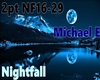 pt.2 Nightfall-Michael E