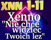 Xenno-Nie chce widzec