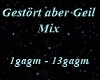 Gestört aber Geil Mix 1