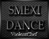 [VC] Smexi Dance