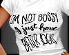 !L! I'm Not bossy...