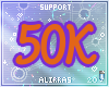 -Ali; 50K Support