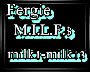Fergie M.I.L.F.$