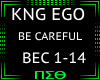 Be Careful