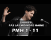 PAS LA MOINDRE HAINE