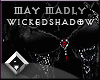 [M.M] WICKED Shadow