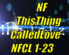 *NF Thing Called Love*