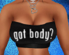 got body?