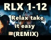 Relax take it easy REMIX