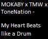 MOKABY-HeartBeatLikeADru