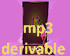 MP3 Custom Derivable