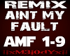 M3 Ain´t my Fault Remix